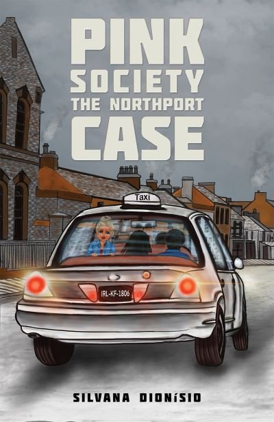 Cover for Silvana Dionisio · Pink Society - The Northport Case (Pocketbok) (2023)