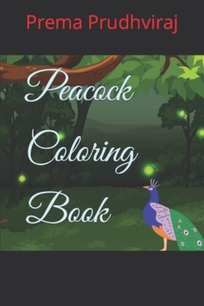 Cover for Prema Prudhviraj · Peacock Coloring Book (Paperback Book) (2022)