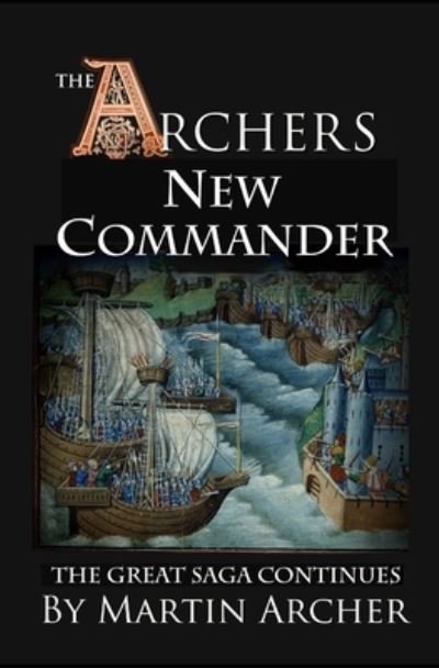 Cover for Martin Archer · The New Commander: The Action-packed Saga Continues (Pocketbok) (2021)