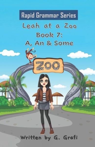 Cover for G Grafi · Leah at a Zoo: Book 7: A, An &amp; Some (Paperback Book) (2021)