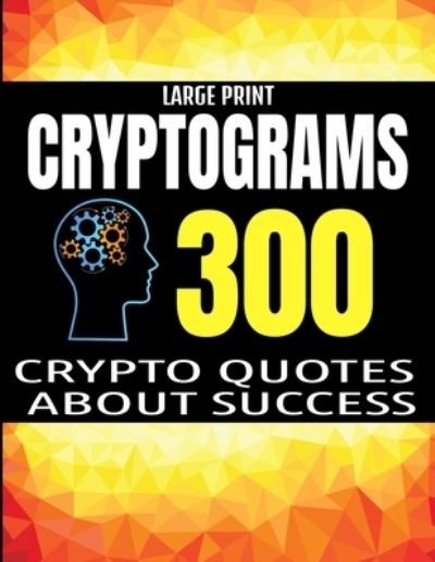 Cover for Kl Lee Press · Large Print Cryptograms (Paperback Book) (2020)