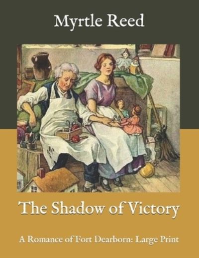 Cover for Myrtle Reed · The Shadow of Victory (Paperback Book) (2020)