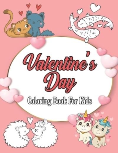 Cover for Elm Adam · Valentine's Day Coloring Book for Kids (Paperback Book) (2021)