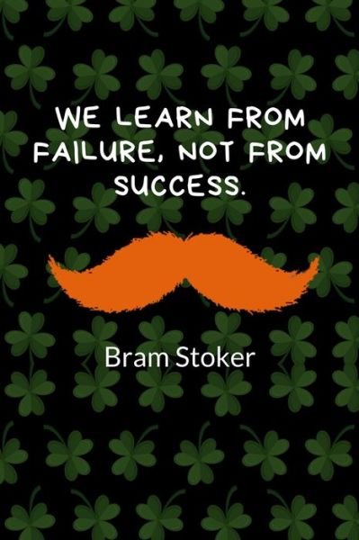 We Learn from Failure, Not from Success - Jh Publications - Książki - Independently Published - 9798607845469 - 1 lutego 2020