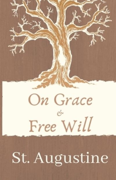 Cover for Saint Augustine · On Grace and Free Will (Paperback Book) (2020)