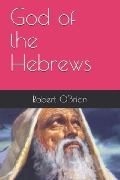 Cover for Robert O'Brian · God of the Hebrews (Paperback Book) (2020)