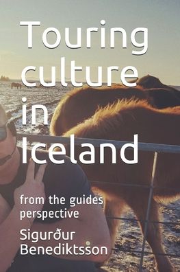 Cover for Sigurdur Benediktsson · Touring culture in Iceland (Paperback Book) (2020)