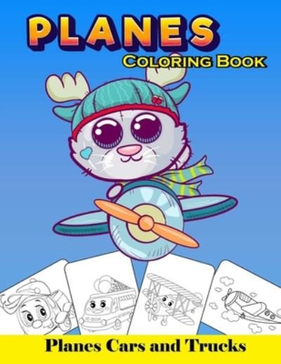 Cover for Fl0wers B00k · Planes, Cars and Trucks Coloring Book (Paperback Bog) (2020)