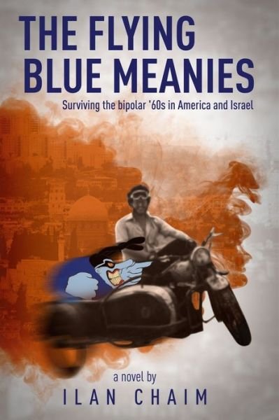 The Flying Blue Meanies - Ilan Chaim - Bøger - Independently Published - 9798672926469 - 6. august 2020