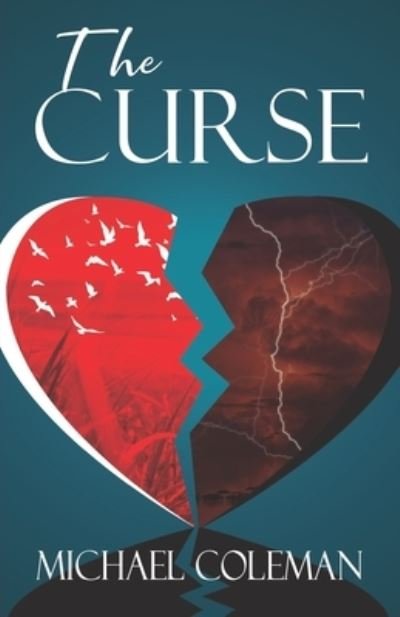 The Curse - Michael Coleman - Kirjat - Independently Published - 9798689067469 - torstai 1. lokakuuta 2020