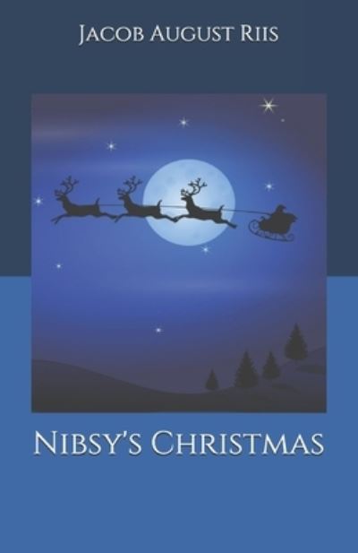 Cover for Jacob August Riis · Nibsy's Christmas (Paperback Book) (2020)