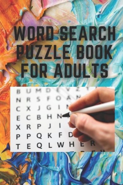 Cover for Nafeez Imtiaz · Word Search Puzzle Book for Adults (Paperback Book) (2020)