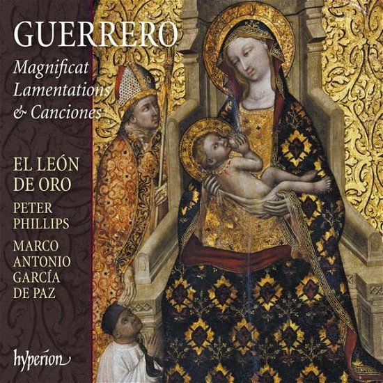El Leon De Oro / Phillips · Francisco Guerrero: Magnificat. Lamentations & Canciones (CD) (2021)