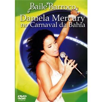 Cover for Daniela Mercury · Baile Barroco-no Carnaval (MDVD) (2006)