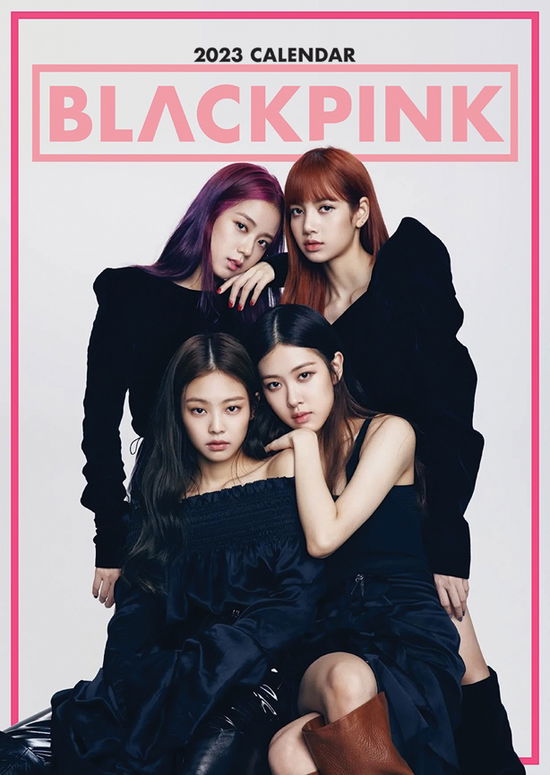 Blackpink 2023 Unofficial Calendar - Blackpink - Fanituote - VYDAVATELSTIVI - 0617285008470 - keskiviikko 1. kesäkuuta 2022