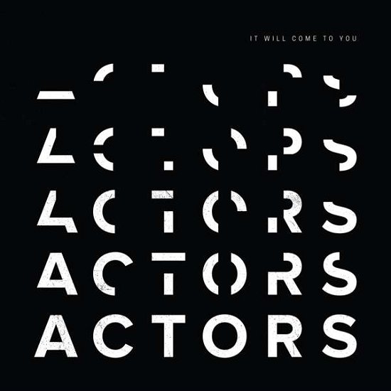 Cover for Actors · It Will Come to You (Clear Vinyl) (LP) [Coloured edition] (2021)