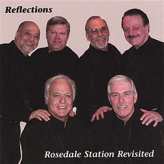 Cover for Reflections · Rosedale Station Revisted (CD) (2006)