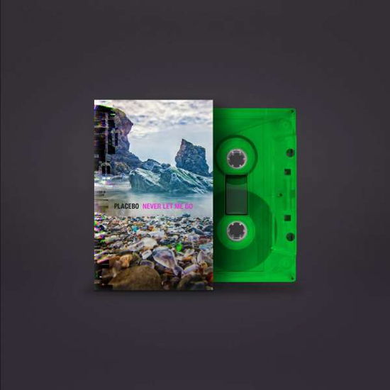 Never Let Me Go (Transparent Green Cassette) - Placebo - Musikk - SO RECORDINGS - 0738572300470 - 25. mars 2022