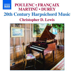 20th Century Harpdichord Music - Poulenc - Música - NAXOS - 0747313336470 - 24 de septiembre de 2015