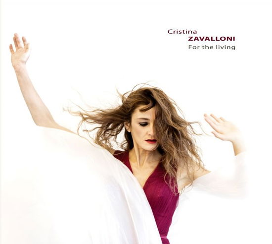 For The Living - Cristina Zavalloni - Musiikki - ENCORE - 0803173012470 - perjantai 17. marraskuuta 2023