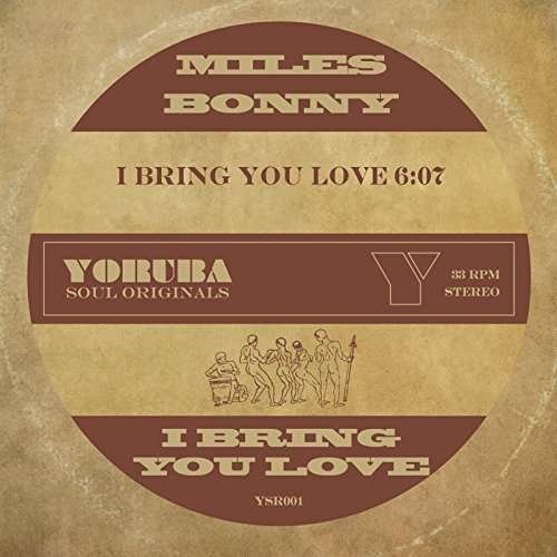 Cover for Miles Bonny · Bring You Love (7&quot;) (2015)