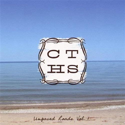 Cover for Cths · Unpaved Roads 1 (CD) (2007)