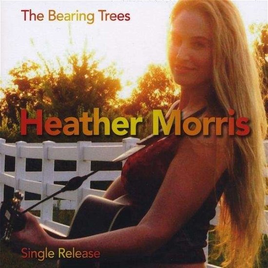 Cover for Heather Morris · Bearing Trees (CD) (2009)