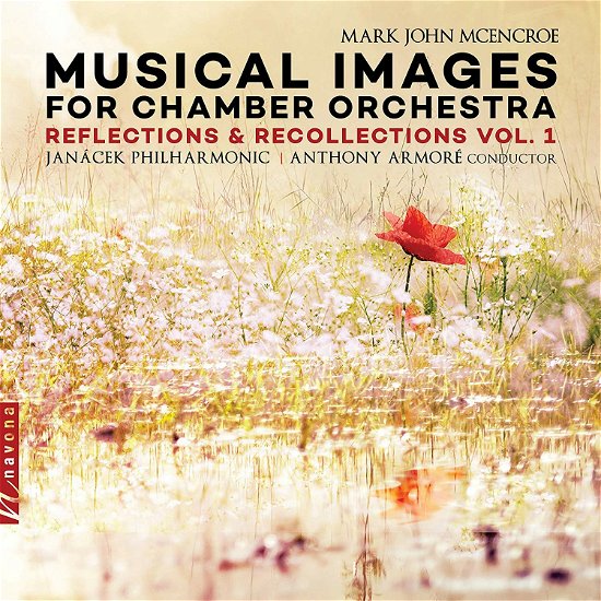 Cover for Mcencroe / Janacek Philharmonic Orch / Armore · Musical Images 1 (CD) (2019)
