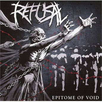 Cover for Refusal · Epitome Of Void (CD) (2019)