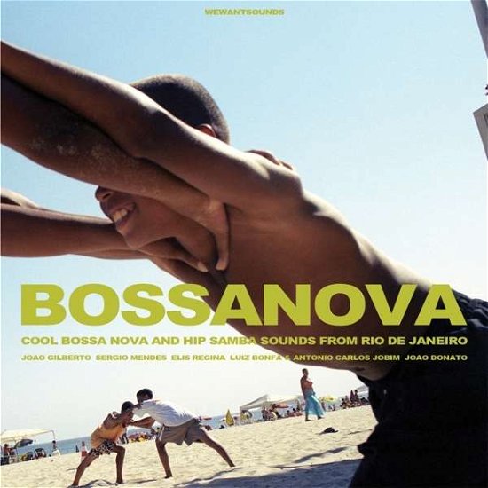 Bossanova - V/A - Musik - WEWANTSOUNDS - 3700604713470 - 15. März 2024