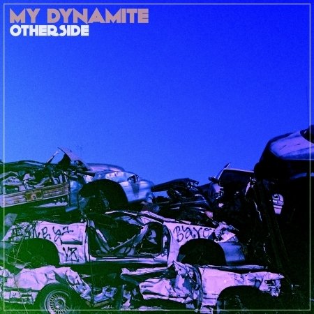 Cover for My Dynamite · Otherside (CD) [Digipak] (2022)