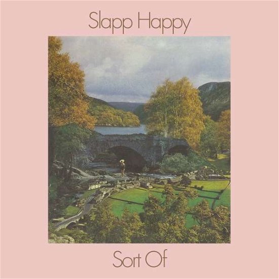Cover for Slapp Happy · Sort Of (CD) [Bonus edition] (2016)