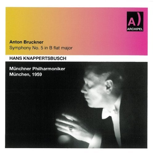 Cover for Bruckner / Knappertsbusch · Sinfonie 5 / Munich Phil. 1 (CD) (2012)