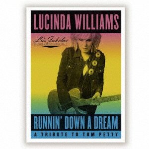 Cover for Lucinda Williams · Runnin' Down A Dream: A Tribut (CD) [Japan Import edition] (2021)