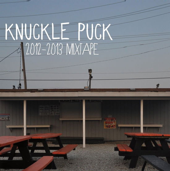 2012-2013 Mixtape - Knuckle Puck - Muzyka - ICE GRILL$ RECORDS - 4546793009470 - 17 maja 2014