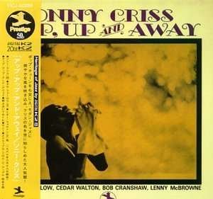 Cover for Sonny Criss · Up Up &amp; Away (CD) [Limited, Remastered edition] (1999)
