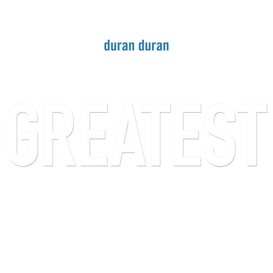 Cover for Duran Duran · Greatest (LP) (2025)