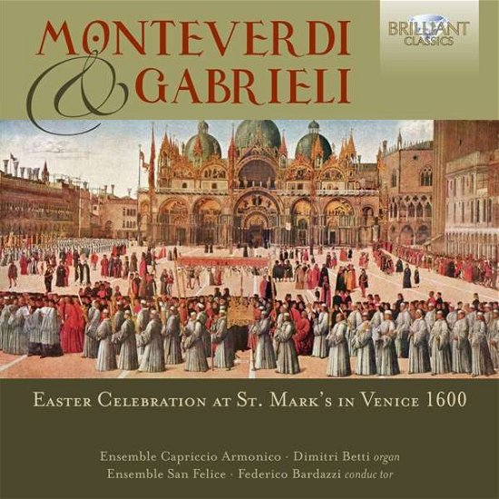 Easter Celebration - Monteverdi / Betti - Music - Brilliant Classics - 5028421957470 - April 27, 2018