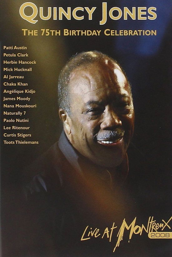 75th Birthday Celebration - Live at Montreux 2008/ntsc / All Regions - Quincy Jones - Film - EAGLE VISION - 5034504974470 - 11. juli 2018