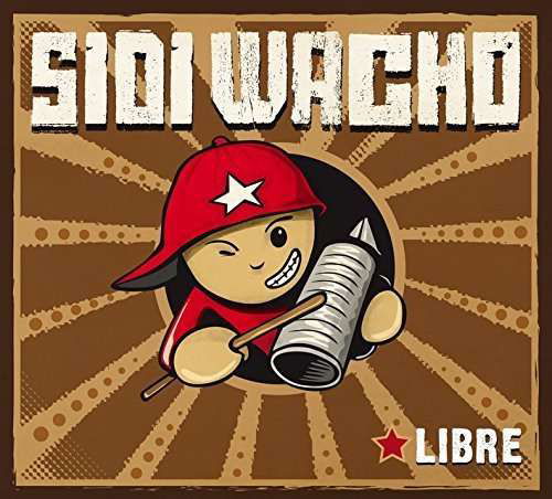 Libre - Sidi Wacho - Music - Blue Line - 5051083104470 - March 11, 2016