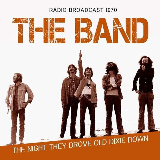 The Night They Drove Old Dixie Town - The Band - Musiikki - LASER MEDIA - 5889007136470 - perjantai 15. heinäkuuta 2016