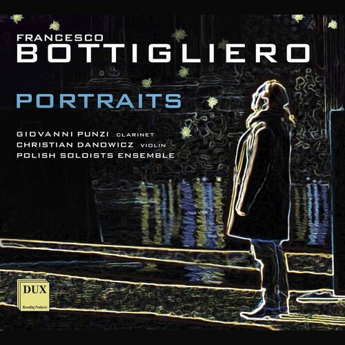 Cover for Bottigliero / Punzi / Polish Soloists Ensemble · Portraits (CD) (2020)