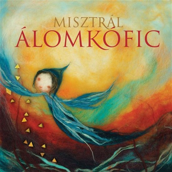Cover for Misztrál (musicalized poems) · Álomkófic (CD) (2012)