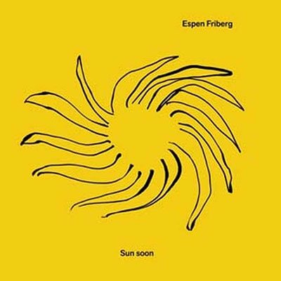 Sun Soon - Espen Friberg - Musiikki - Hubro - 7033661036470 - perjantai 3. helmikuuta 2023