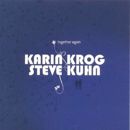 Together Again - Karin Krog - Musik - GRAPPA - 7033662042470 - 16. februar 2017