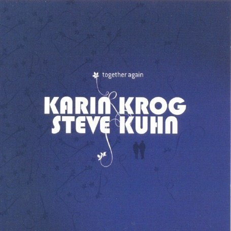 Together Again - Karin Krog - Musik - GRAPPA - 7033662042470 - 16 februari 2017