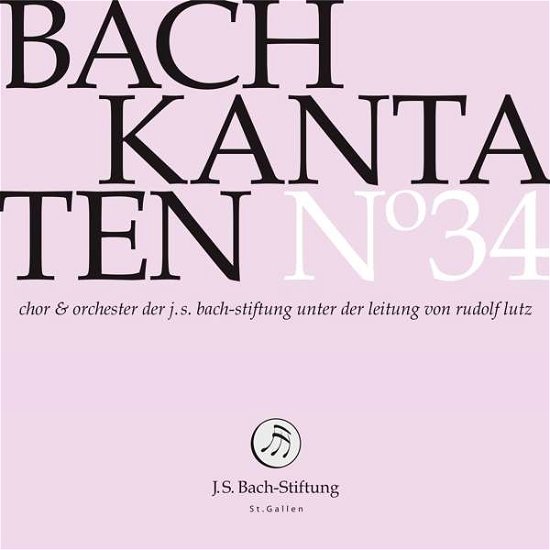 Bach Kantaten No.34 - Chor & Orchester Der J.S. Bach-Stiftung / Rudolf Lutz - Música - JS BACH STIFTUNG - 7640151160470 - 5 de febrero de 2021