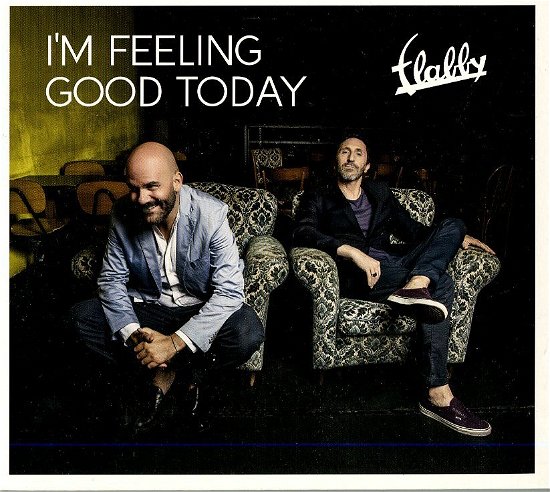 Cover for Flabby · I'm Feeling Good Today (CD) (2014)