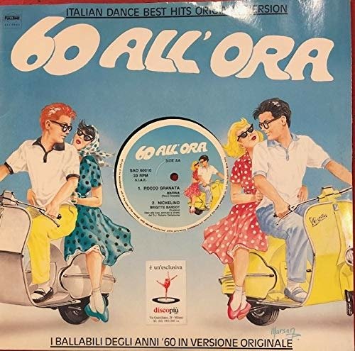 60 All'Ora: Dadaumpa / Con 24.000 Baci / Marina / Brigitte Bardot - Gemelle Kessler / Celentano / Rocco Granata / Nichelino - Musikk -  - 8022881200470 - 