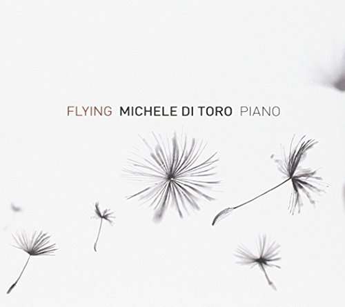 Cover for Michele Di Toro · Flying (Piano Solo) (CD) (2015)